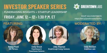 Investor Speaker Series: Insights from Early-Stage Climatetech Investors