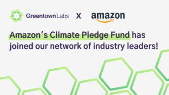 Amazon’s Climate Pledge Fund and Greentown Labs Collaborate to Scale Climatetech Solutions