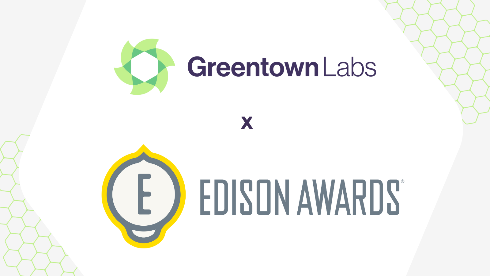 Greentown Labs and Edison Awards Announce Strategic Partnership to ...