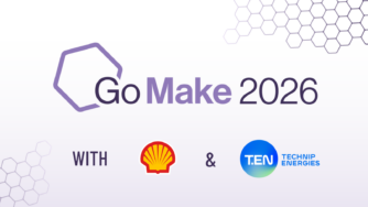 Announcing Go Make 2026 with Shell and Technip Energies—Apply Now!