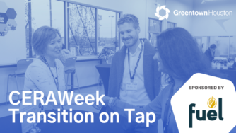 CERAWeek Transition on Tap